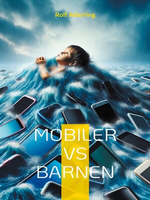 cover image of Mobiler VS Barnen